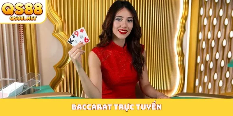 baccarat trực tuyến